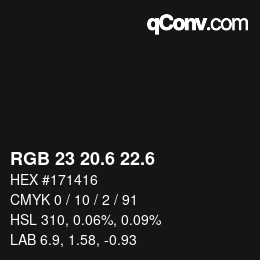 カラーコード: RGB 23 20.6 22.6 | qconv.com