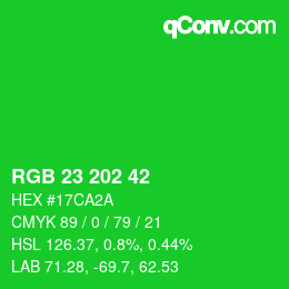 カラーコード: RGB 23 202 42 | qconv.com