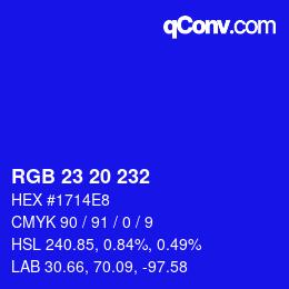 カラーコード: RGB 23 20 232 | qconv.com
