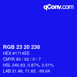 Color code: RGB 23 20 238 | qconv.com