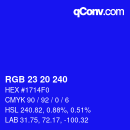 Color code: RGB 23 20 240 | qconv.com