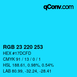 カラーコード: RGB 23 220 253 | qconv.com