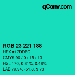カラーコード: RGB 23 221 188 | qconv.com