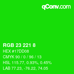 カラーコード: RGB 23 221 8 | qconv.com