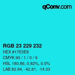 Color code: RGB 23 229 232 | qconv.com