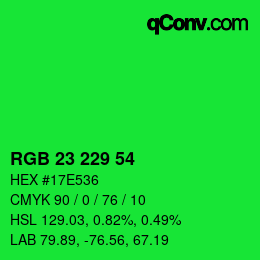 Color code: RGB 23 229 54 | qconv.com