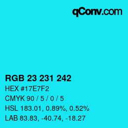 Color code: RGB 23 231 242 | qconv.com