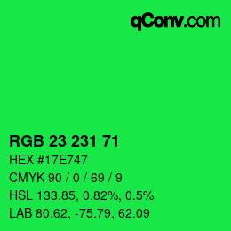 Color code: RGB 23 231 71 | qconv.com