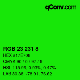 Farbcode: RGB 23 231 8 | qconv.com