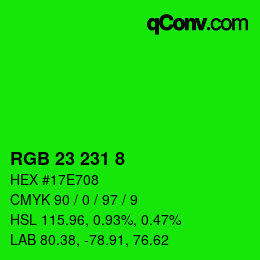 Color code: RGB 23 231 8 | qconv.com