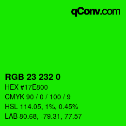 Farbcode: RGB 23 232 0 | qconv.com