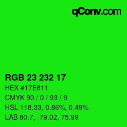 Color code: RGB 23 232 17 | qconv.com