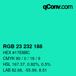 Color code: RGB 23 232 188 | qconv.com