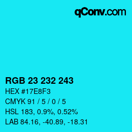 カラーコード: RGB 23 232 243 | qconv.com