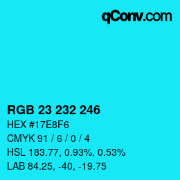 カラーコード: RGB 23 232 246 | qconv.com