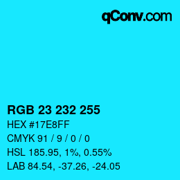 カラーコード: RGB 23 232 255 | qconv.com