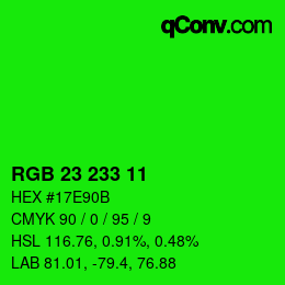 Color code: RGB 23 233 11 | qconv.com