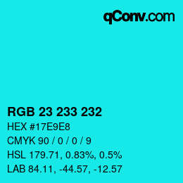 Color code: RGB 23 233 232 | qconv.com