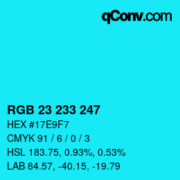 カラーコード: RGB 23 233 247 | qconv.com