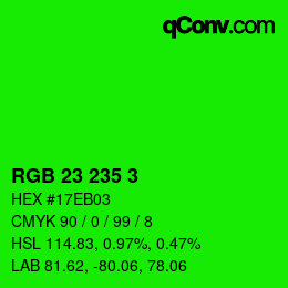 Color code: RGB 23 235 3 | qconv.com