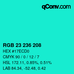 Color code: RGB 23 236 208 | qconv.com