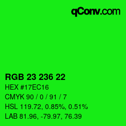 カラーコード: RGB 23 236 22 | qconv.com