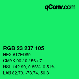カラーコード: RGB 23 237 105 | qconv.com