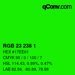 Color code: RGB 23 238 1 | qconv.com