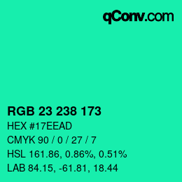 颜色代码: RGB 23 238 173 | qconv.com