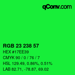 Color code: RGB 23 238 57 | qconv.com
