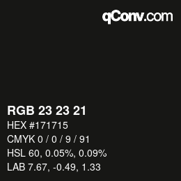 カラーコード: RGB 23 23 21 | qconv.com