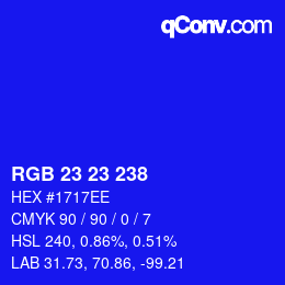 Color code: RGB 23 23 238 | qconv.com