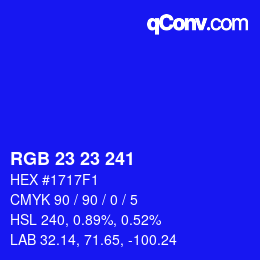 カラーコード: RGB 23 23 241 | qconv.com