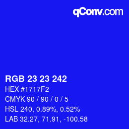 Color code: RGB 23 23 242 | qconv.com