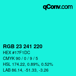 カラーコード: RGB 23 241 220 | qconv.com