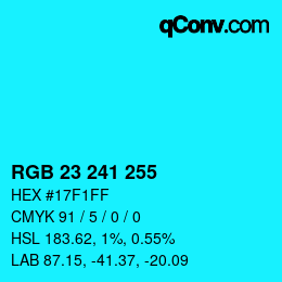 カラーコード: RGB 23 241 255 | qconv.com