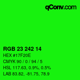 カラーコード: RGB 23 242 14 | qconv.com