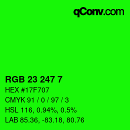 カラーコード: RGB 23 247 7 | qconv.com