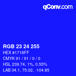 Color code: RGB 23 24 255 | qconv.com