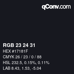 Color code: RGB 23 24 31 | qconv.com