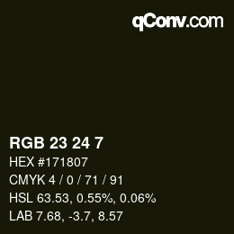 Farbcode: RGB 23 24 7 | qconv.com