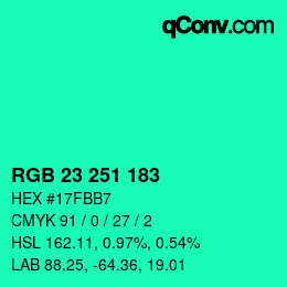 カラーコード: RGB 23 251 183 | qconv.com