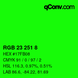 カラーコード: RGB 23 251 8 | qconv.com