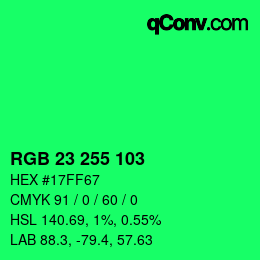カラーコード: RGB 23 255 103 | qconv.com