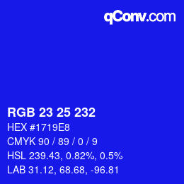 Color code: RGB 23 25 232 | qconv.com