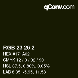 カラーコード: RGB 23 26 2 | qconv.com