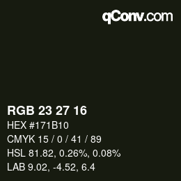 Color code: RGB 23 27 16 | qconv.com