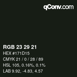 カラーコード: RGB 23 29 21 | qconv.com