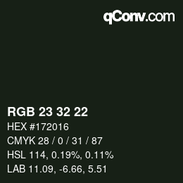 Color code: RGB 23 32 22 | qconv.com