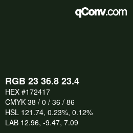 カラーコード: RGB 23 36.8 23.4 | qconv.com